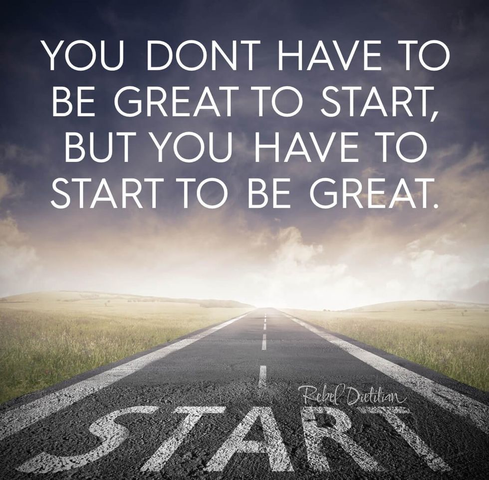 You-Dont-Have-to-Be-Great-to-Start-But-You-Have-to-Start-to-Be-Great.jpg